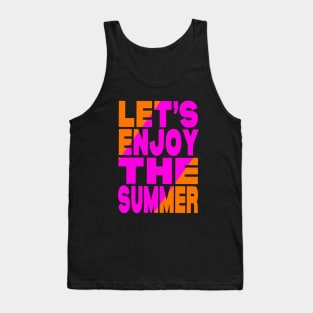 Let's enjoy the summer Tank Top